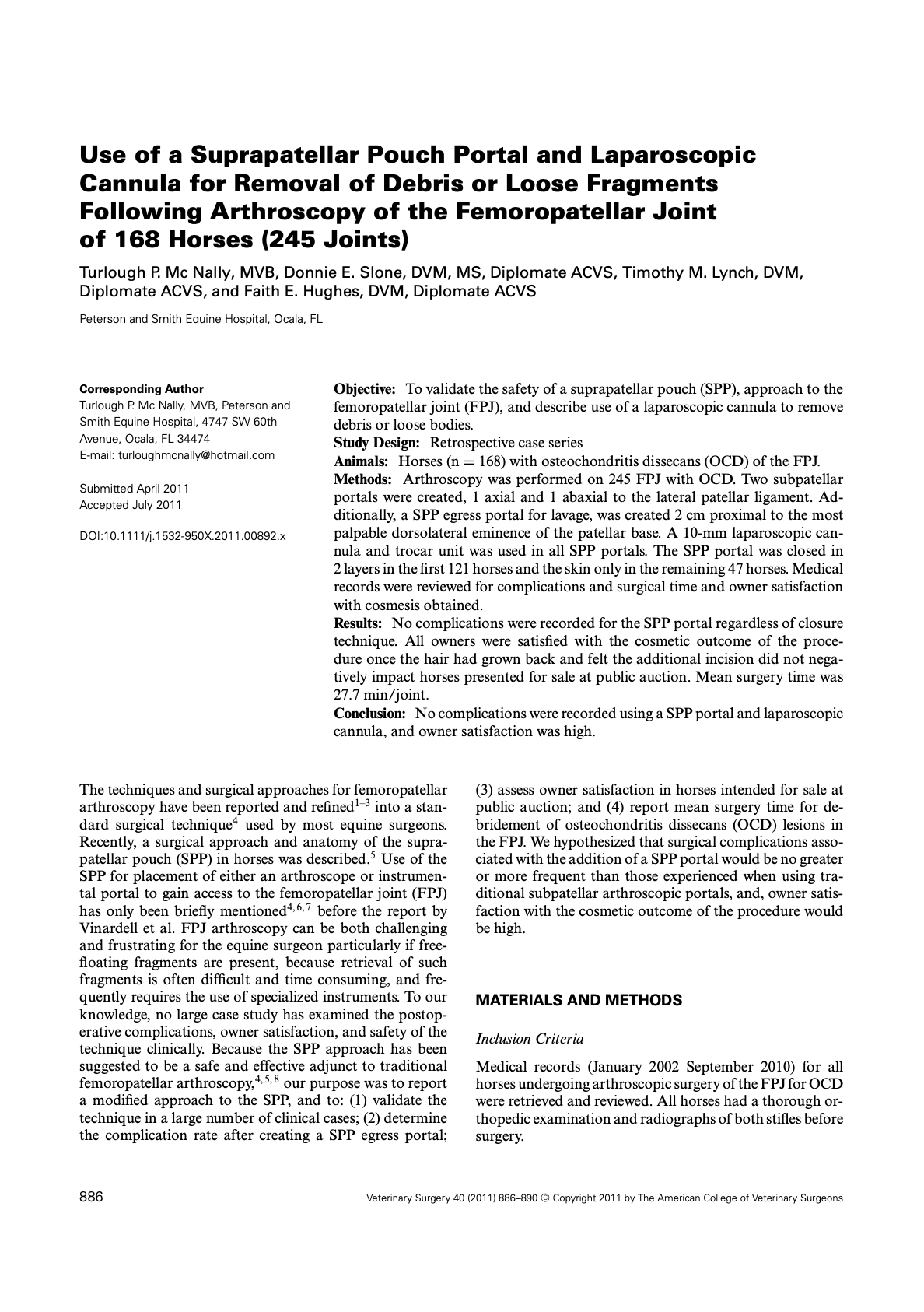 Use of a suprapatellar pouch portal and laparoscopic cannula for removal of debris or loose fragment Use of a suprapatellar pouch portal and laparoscopic cannula for removal of debris or loose fragment
